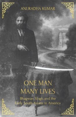 One Man Many Lives by Anuradha Kumar - Hardcover cover