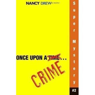 Nancy Drew Super 2: Once Upon by Carolyn Keene - Paperback cover