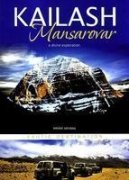 Kailash Mansarovar : A Divine Exploration Exotic Destination by Swarn Anurag - Paperback cover