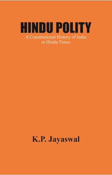 LG PUBLISHERS Hindu Polity: A Constitutional History of India in Hindu Times by K P Jayaswal - Paperback cover
