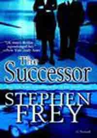 The Successor by Stephen Frey - Mass Market Paperback cover