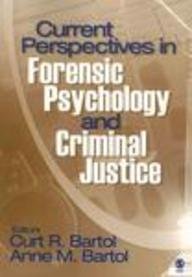Current Perspectives in Forensic Psychology and Criminal Justice by Curt R. Bartol - Paperback cover