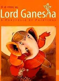 Lord Ganesha : A Portfolio Of Paintings - Paperback cover