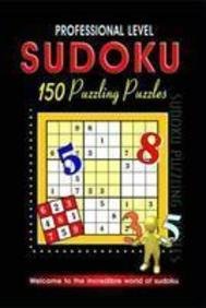 Professional Level Sudoku 150 Puzzling Puzzles by Maanu Graphics - Paperback cover