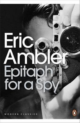 Epitaph for a Spy by Ambler, Eric ( Author ) ON May-28-2009, Paperback by Eric Ambler - Paperback cover