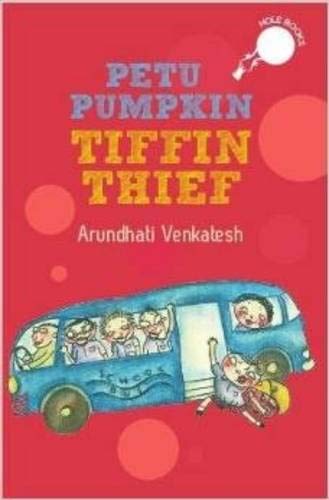 Petu Pumpkin - Tiffin Thief by Arundhati Venkatesh - Paperback cover