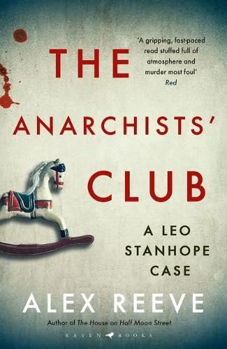 The Anarchists' Club by Alex Reeve - Paperback cover