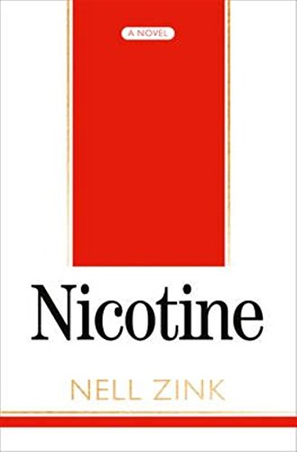 Nicotine by Nell Zink - Paperback cover