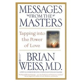 Messages from the Masters: Tapping into the Power of Love - Paperback cover