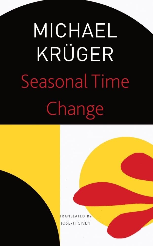 Seasonal Time Change: Selected Poems (The Seagull Library of German Literature) by Michael Krüger - Paperback cover