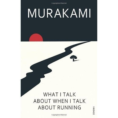 What I Talk About When I Talk About Running by Murakami Haruki - Paperback cover