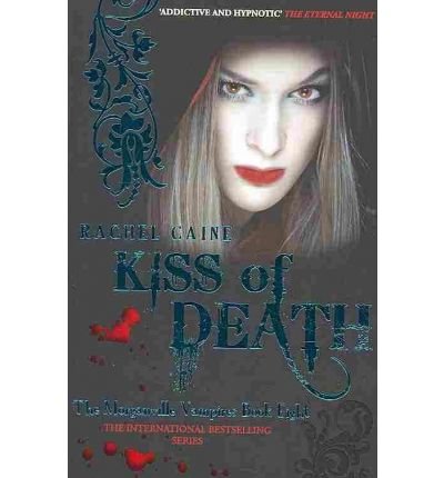 [Kiss of Death (Morganville Vampires, Book 8)] [Author: Rachel Caine] [May, 2010] by Rachel Caine - Paperback cover