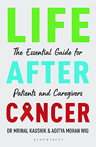 A Life After Cancer by Dr Mrinal Kaushik - Paperback cover