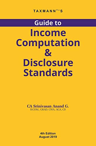 Guide to Income Computation & Disclosure Standards by Ca Srinivasan Anand G. - Paperback cover