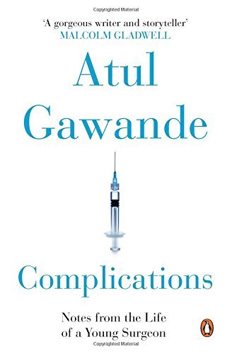 Complications(REJACKETED) by Atul Gawande - Book cover