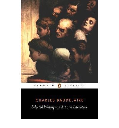 Selected Writings on Art and Literature by Charles Baudelaire - Paperback cover
