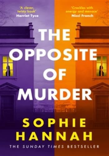 The opposite of murder by Sophie Hannah - Paperback cover