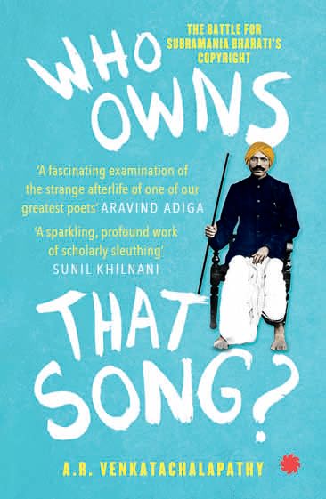Who Owns That Song? by A R Venkatachalapathy - Paperback cover