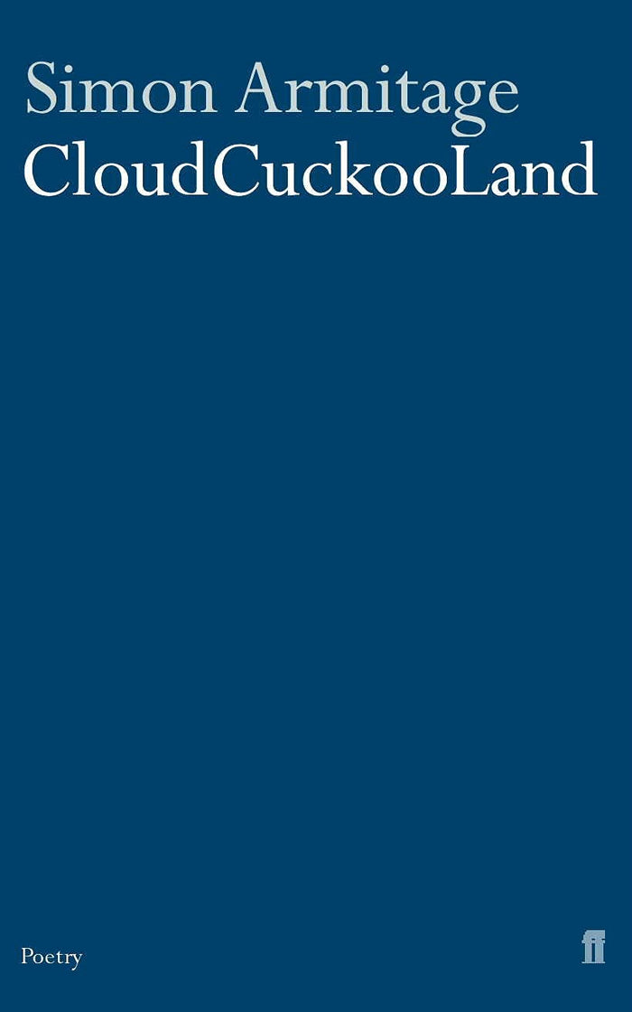 Cloudcuckooland by Simon Armitage - Paperback cover