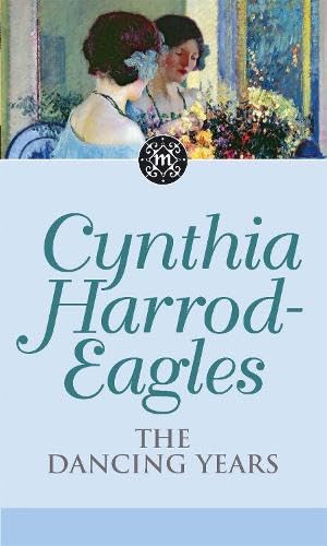 TheDancing Years by Harrod-Eagles, Cynthia ( Author ) ON Nov-03-2011, Paperback by Cynthia Harrod-Eagles - Paperback cover