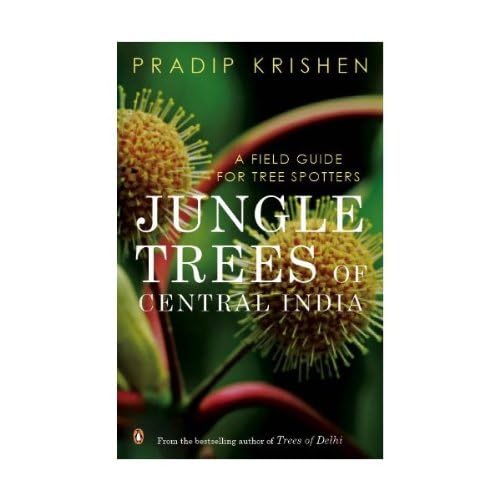 Jungle Trees of Central India by Pradip Krishen - Paperback cover