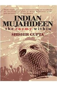 Indian Mujahideen by Shishir Gupta - Paperback cover