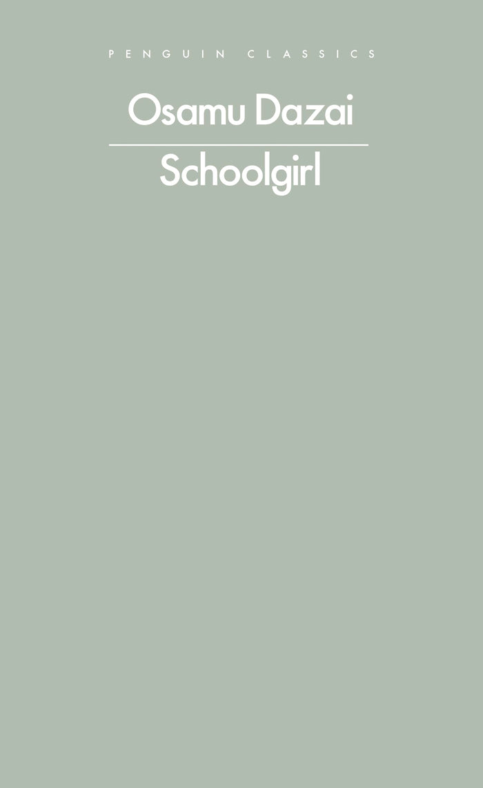 Schoolgirl by Osamu Dazai - Paperback cover