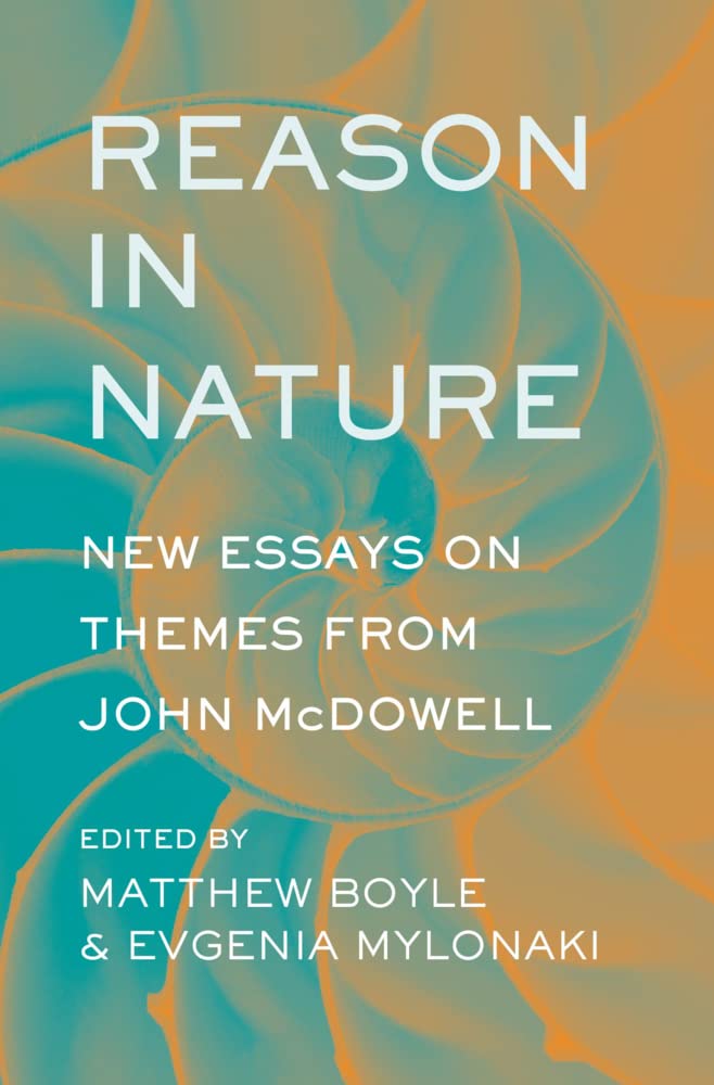 Reason in Nature: New Essays on Themes from John McDowell - Hardcover cover