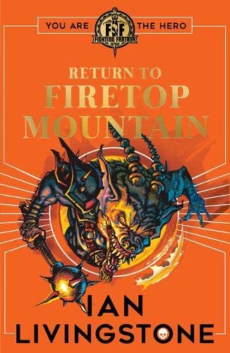 Fighting Fantasy #14: Return to Firetop Mountain by Ian Livingstone - Paperback cover