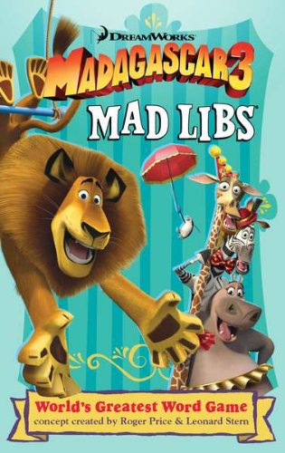 Madagascar 3 Mad Libs by creator - Paperback cover