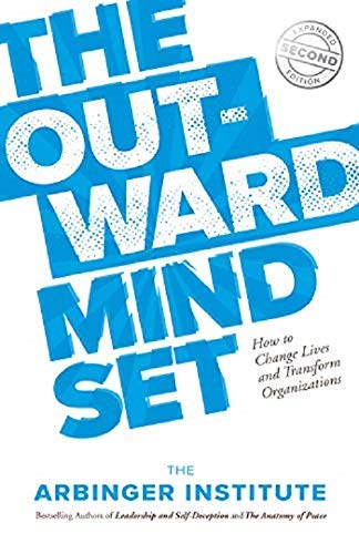 The Outward Mindset by The Arbinger Institute - Paperback cover