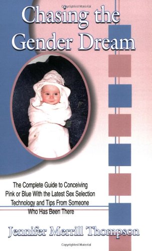 Chasing The Gender Dream by Jennifer Merrill Thompson - Paperback cover