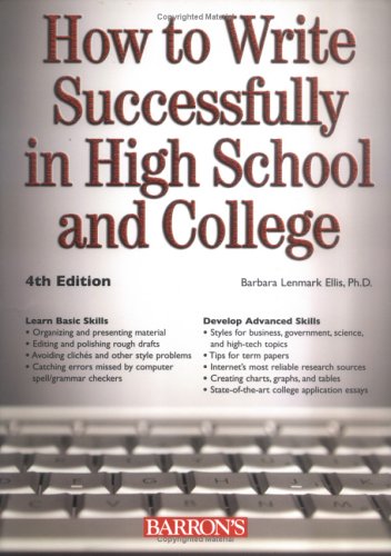 How to Write Successfully in High School and College (Barron's Educational) by Barbara Lenmark Ellis - Paperback cover