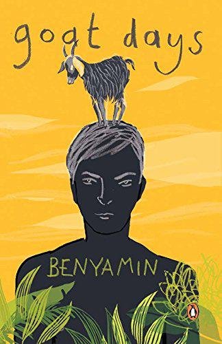 Goat Days by Benyamin and Joseph Koyippally - Paperback cover