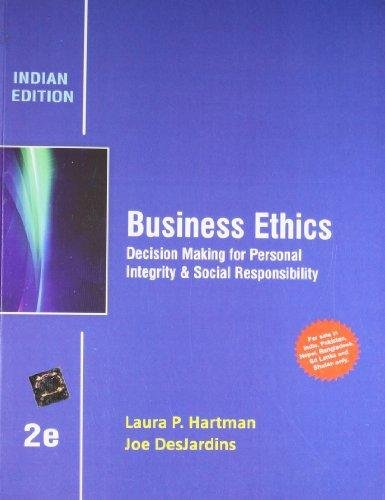Business Ethics: Decision Making For Personal Integrity And Social Responsibility 2Ed by Laura P. Hartman - Paperback cover