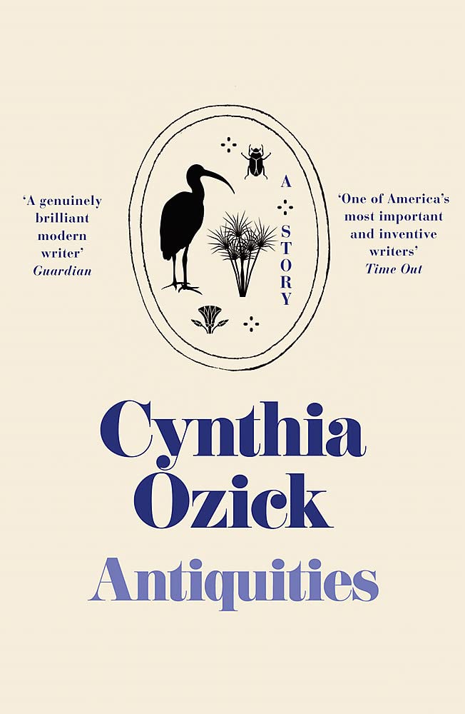 Antiquities and Other Stories (W&N Essentials) by Cynthia Ozick - Paperback cover