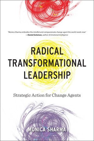 Radical Transformational Leadership by Monica Sharma - Paperback cover