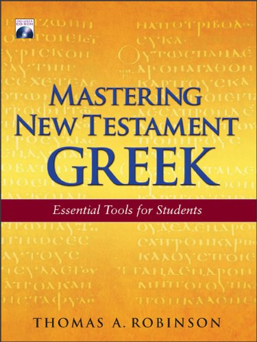 Mastering New Testament Greek: Essential Tools for Students with CD by Thomas A. Robinson - Paperback cover