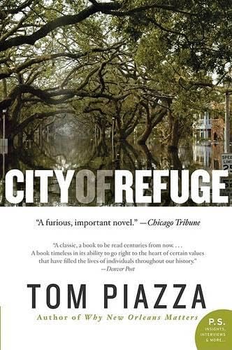 City of Refuge (P.S.) by Tom Piazza - Paperback cover