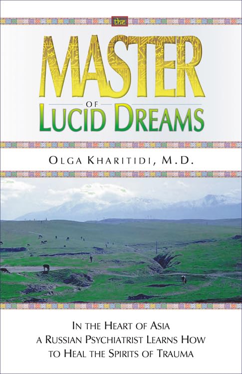 the-master-of-lucid-dreams by olga-kharitidi - Paperback cover