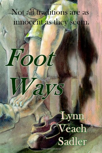 Foot Ways by Lynn Veach Sadler - Paperback cover