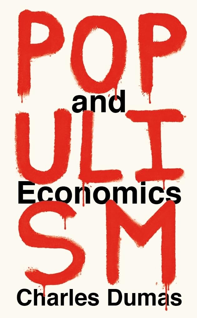 Populism and Economics by Charles Dumas - Paperback cover