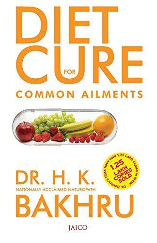 Diet Cure for Common Ailments: 1 by H.K. Bakhru - Paperback cover