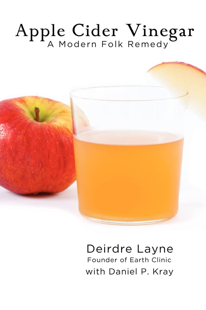 Apple Cider VInegar: A Modern Folk Remedy by Daniel P Kray - Paperback cover