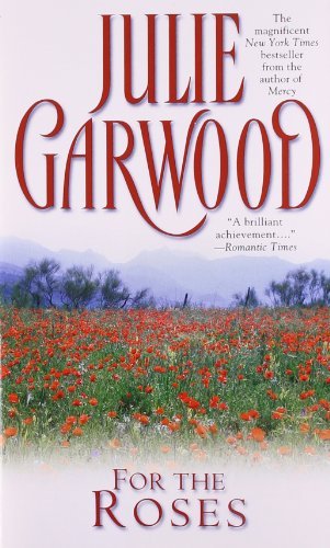 for-the-roses by julie-garwood - Paperback cover