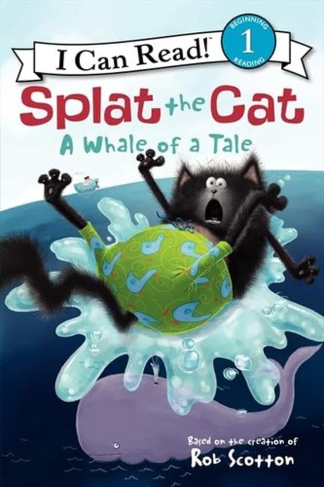 Splat the Cat: A Whale of a Tale: A Heartwarming Level 1 Reader about Friendship and Finding Seashells for Children (Ages 4-8) (I Can Read Level 1) by Rob Scotton - Paperback cover