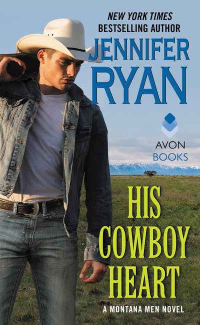 His Cowboy Heart: A Montana Men Novel by Jennifer Ryan - Mass Market Paperback cover
