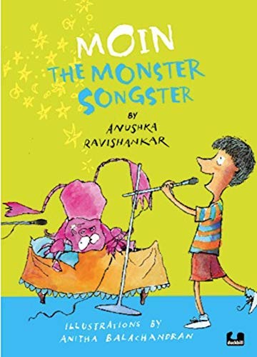 Moin the Monster Songstar by Anushka Ravishankar - Paperback cover