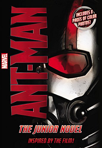 Marvel's Ant-Man: The Junior Novel by Chris Wyatt - Paperback cover