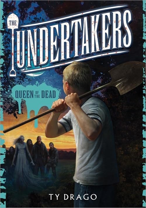 The Undertakers: Queen of the Dead by Ty Drago - Paperback cover